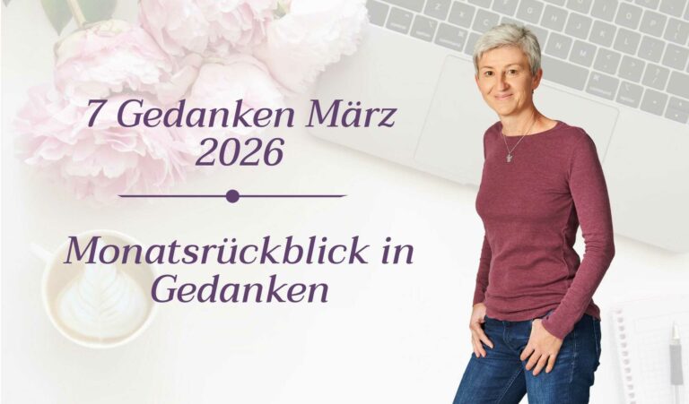 7 Gedanken - März 2026